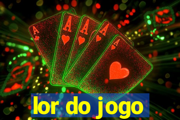 lor do jogo